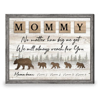 Thumbnail for Custom Mama Bear Canvas, No Matter how big me get Gift For Mother On Birthday Wall Art