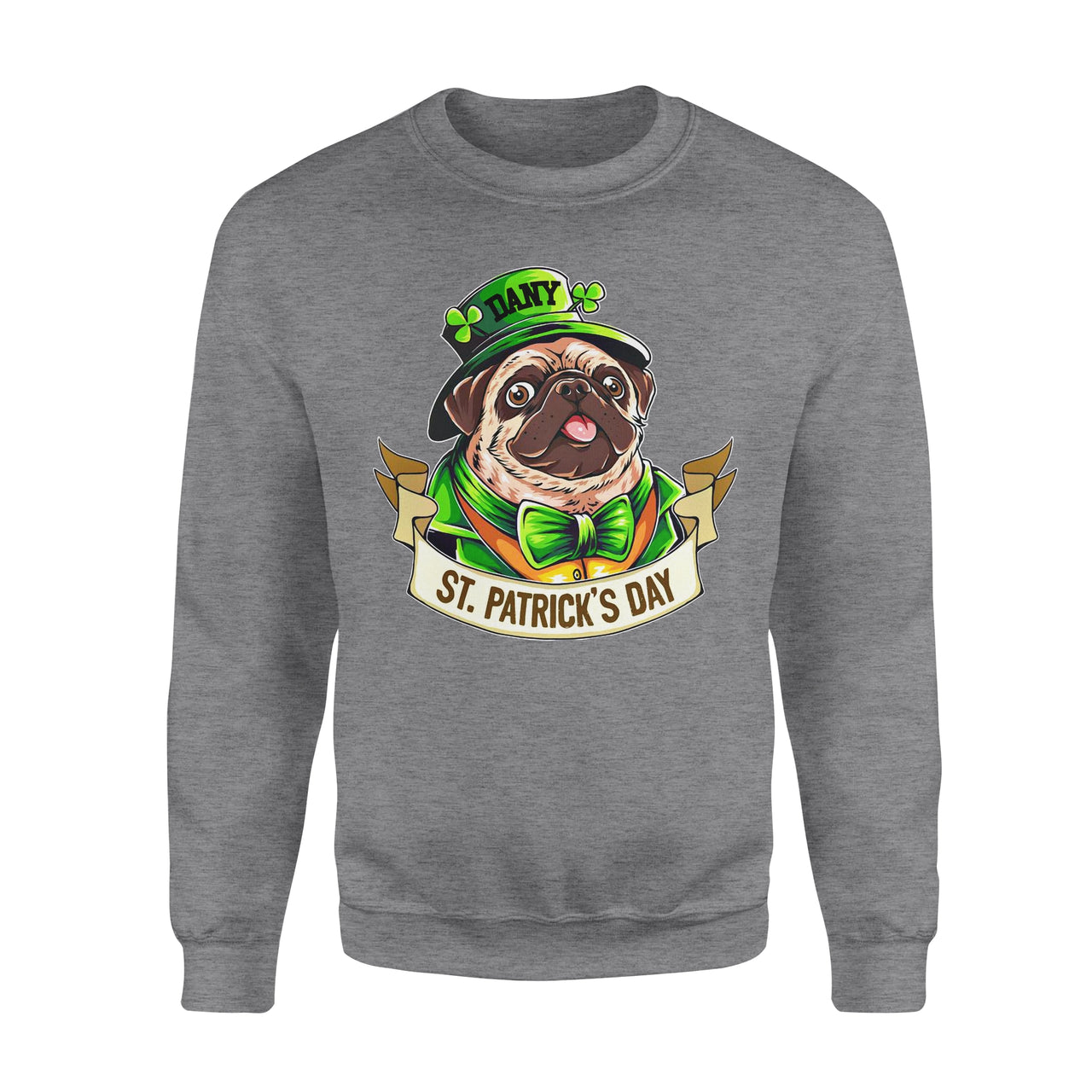Personalized St. Patrick Gift Idea - Funny Mr. Bulldog - Standard Crew Neck Sweatshirt