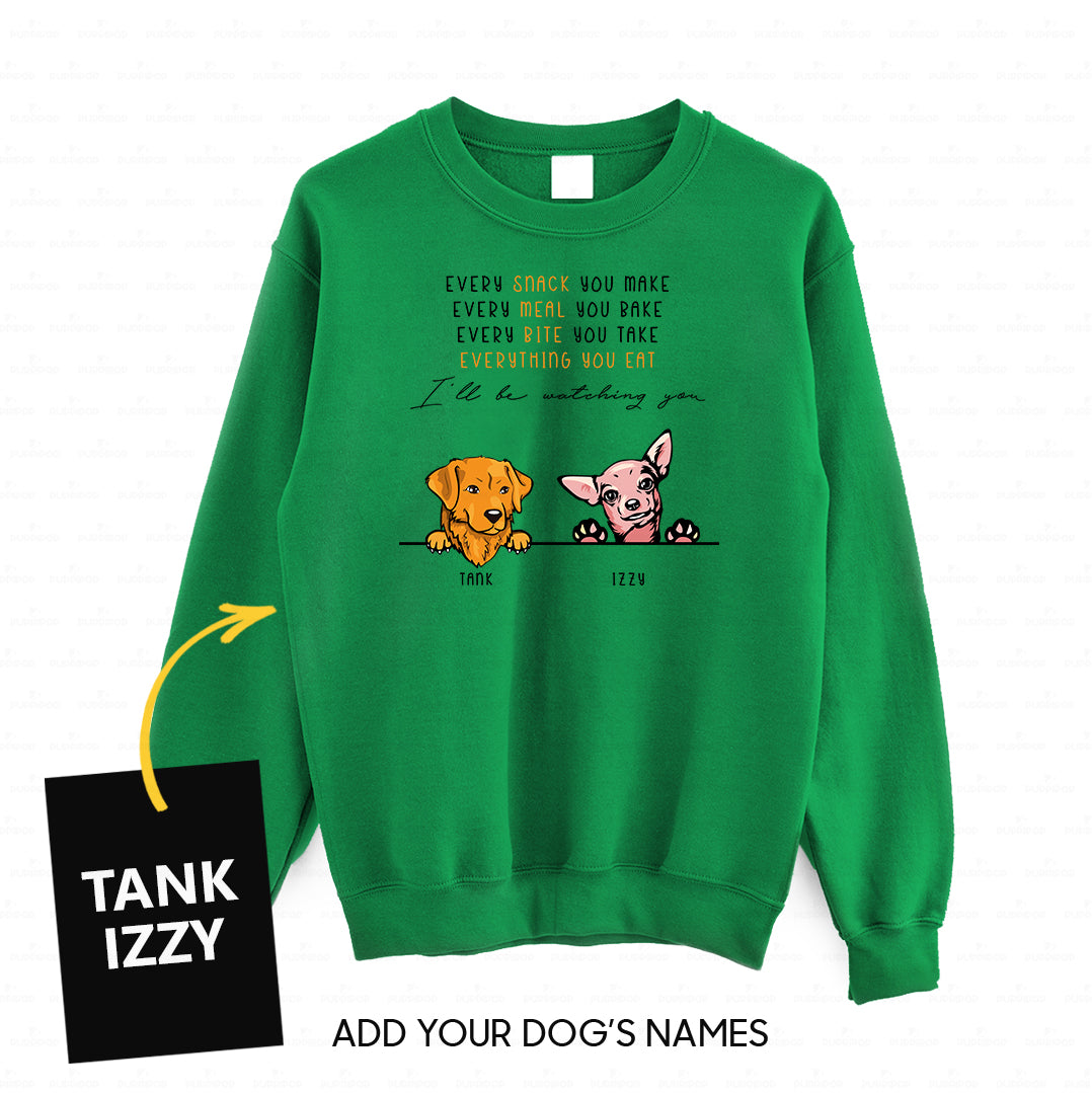 Personalized Dog Gift Idea - 2 Dogs Every Snack You Make For Dogs Lovers - Standard Crew Neck Sweatshirt