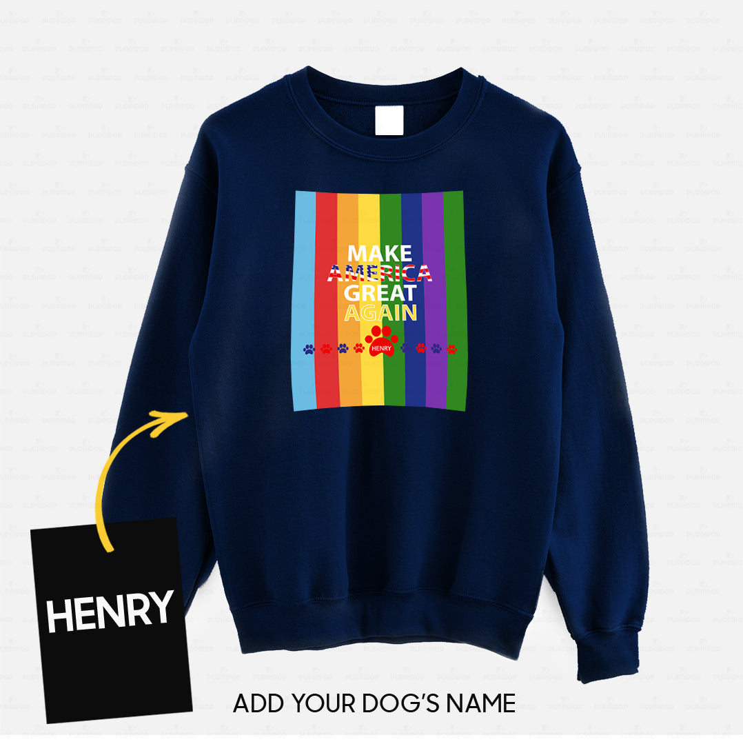 Personalized Dog Gift Idea - Make America Great Again With Rainbow For Dog Lovers - Standard Crew Neck Sweatshirt