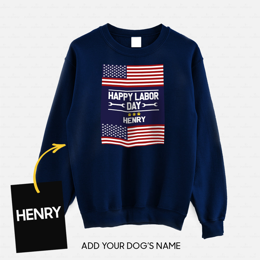 Personalized Dog Gift Idea - Happy Labor Day Proud Day For Dog Lovers - Standard Crew Neck Sweatshirt