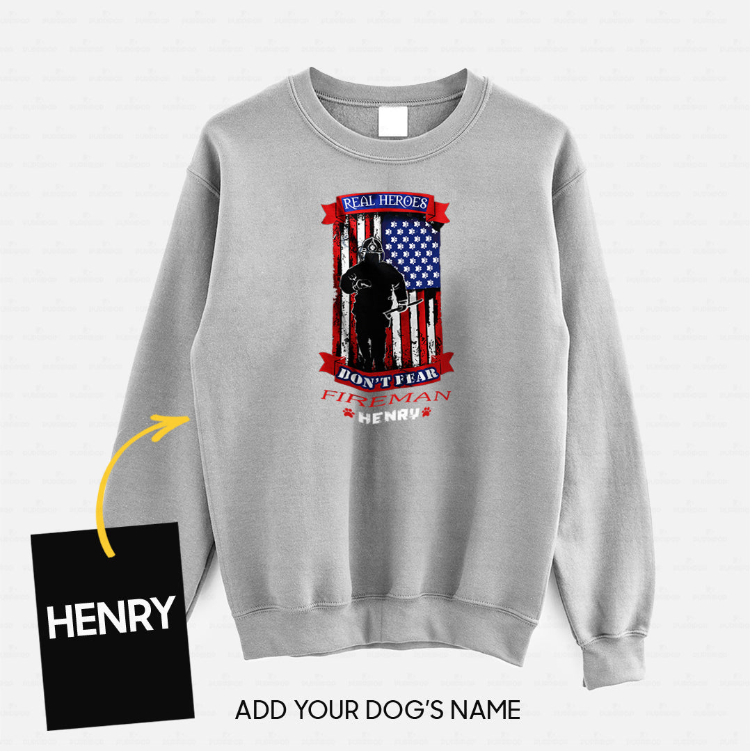 Personalized Dog Gift Idea - Real Heroes Don't Fear For Dog Lovers - Standard Crew Neck Sweatshirt