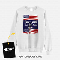 Thumbnail for Personalized Dog Gift Idea - Happy Labor Day Proud Day For Dog Lovers - Standard Crew Neck Sweatshirt