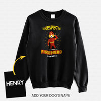Thumbnail for Personalized Dog Gift Idea - We Always Respect Firehero For Dog Lovers - Standard Crew Neck Sweatshirt