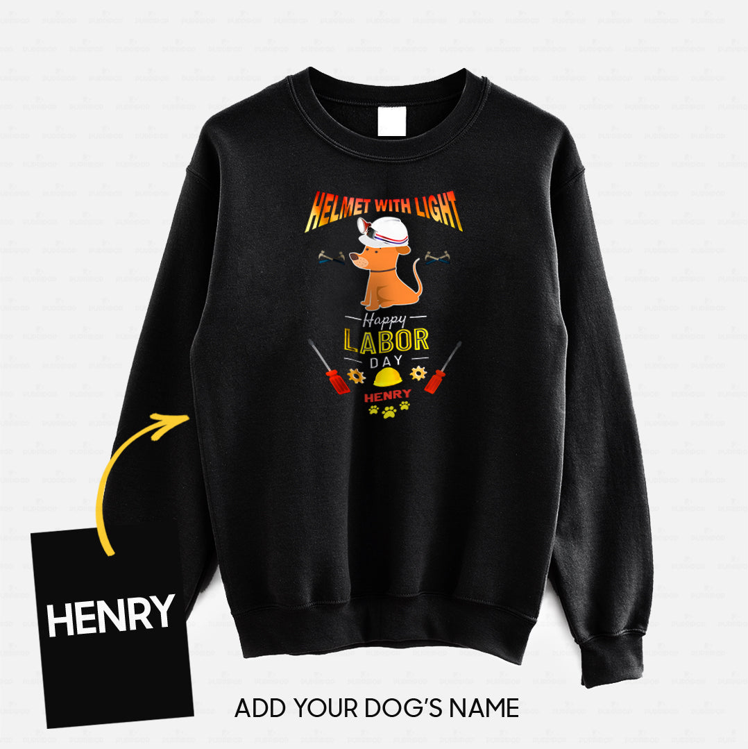 Personalized Dog Gift Idea - Helmet With Light Happy Labor Day For Dog Lovers - Standard Crew Neck Sweatshirt