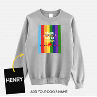 Thumbnail for Personalized Dog Gift Idea - Make America Great Again With Rainbow For Dog Lovers - Standard Crew Neck Sweatshirt