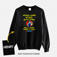 Thumbnail for Personalized Dog Gift Idea - Without Labour Nothing Big Is Possible For Dog Lovers - Standard Crew Neck Sweatshirt