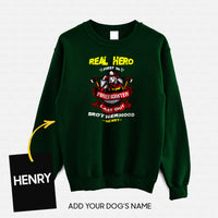 Thumbnail for Personalized Dog Gift Idea - Real Hero Firefighter Last Out Brotherhood For Dog Lovers - Standard Crew Neck Sweatshirt
