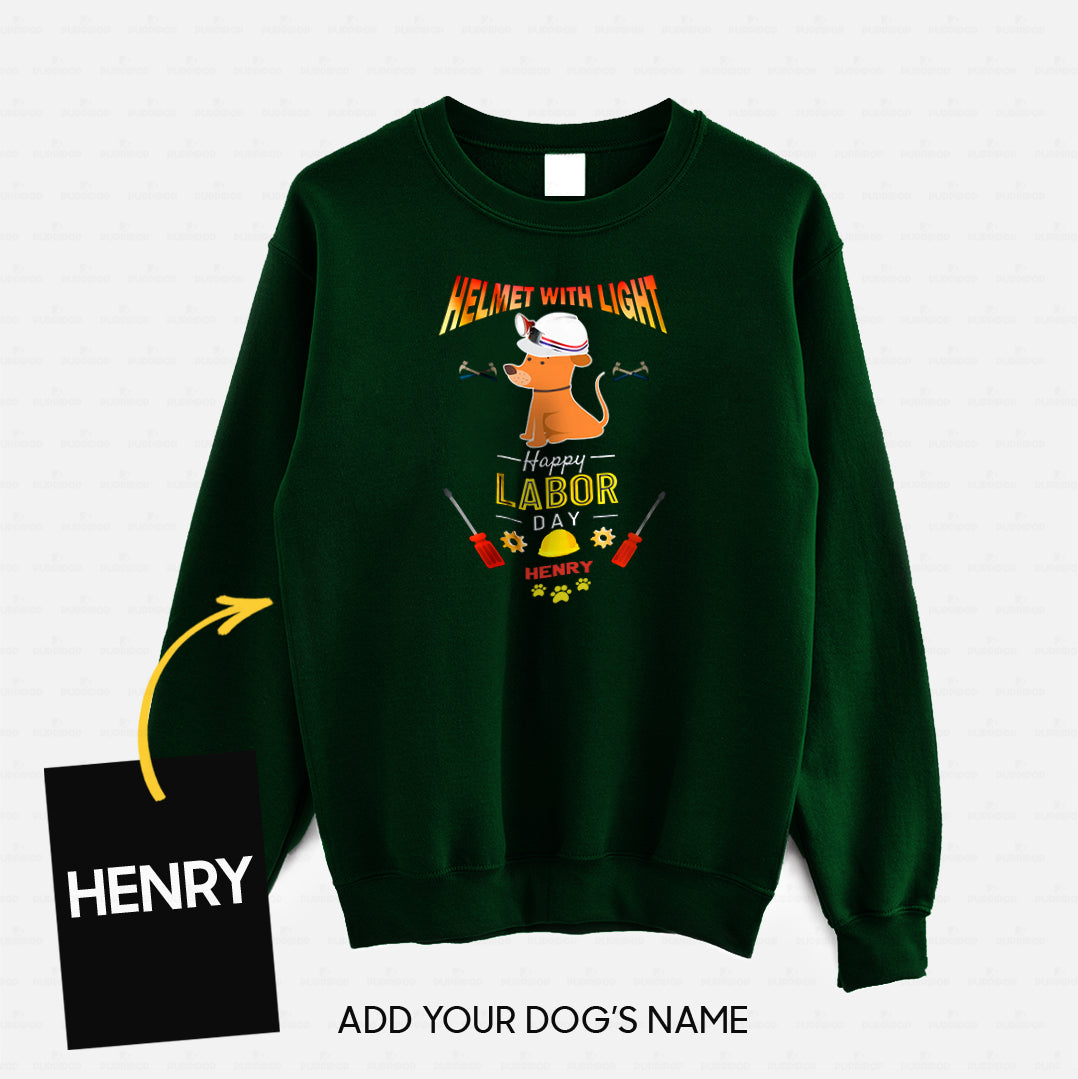 Personalized Dog Gift Idea - Helmet With Light Happy Labor Day For Dog Lovers - Standard Crew Neck Sweatshirt