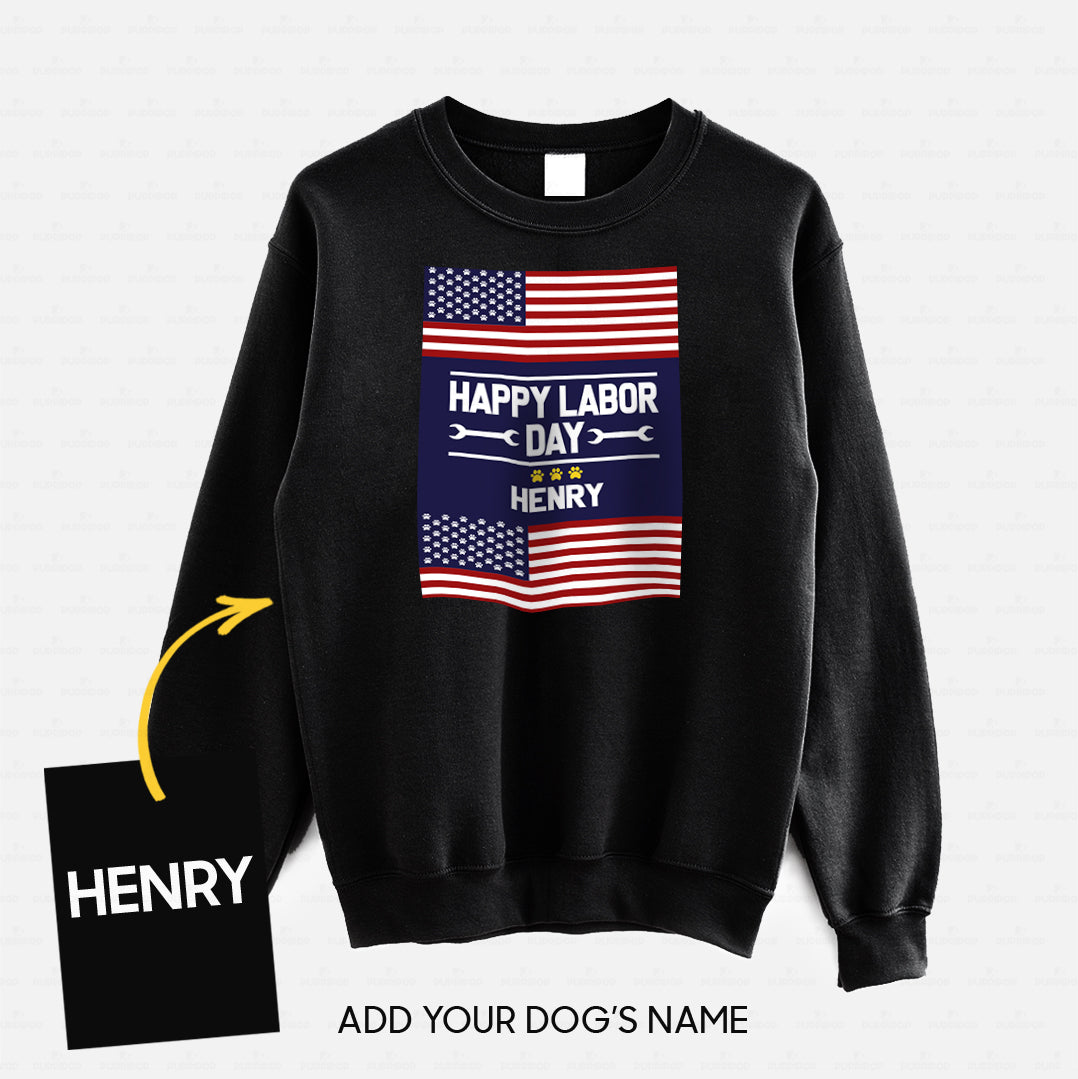 Personalized Dog Gift Idea - Happy Labor Day Proud Day For Dog Lovers - Standard Crew Neck Sweatshirt