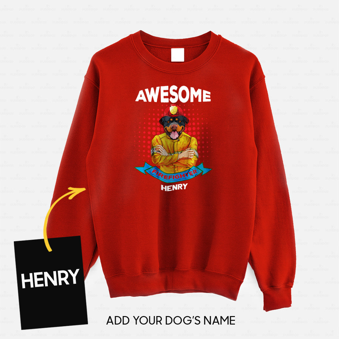 Personalized Dog Gift Idea - You Are An Awesome Firefighter For Dog Lovers - Standard Crew Neck Sweatshirt