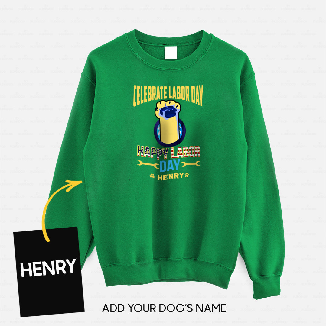 Personalized Dog Gift Idea - Celebrate Labor Day Happy Day For Dog Lovers - Standard Crew Neck Sweatshirt