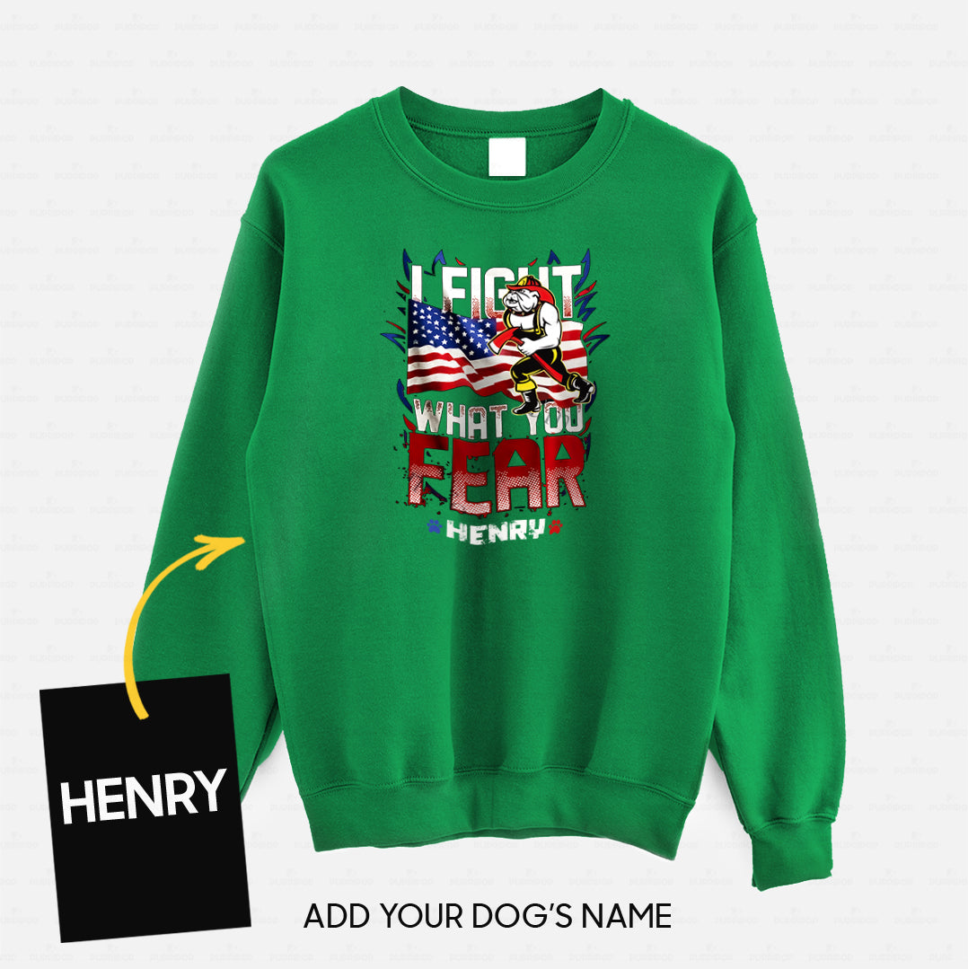 Personalized Dog Gift Idea - I Hold A Hammer And Fight What You Fear For Dog Lovers - Standard Crew Neck Sweatshirt