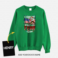 Thumbnail for Personalized Dog Gift Idea - I Hold A Hammer And Fight What You Fear For Dog Lovers - Standard Crew Neck Sweatshirt