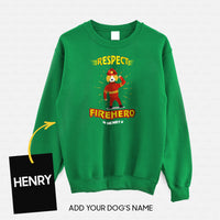 Thumbnail for Personalized Dog Gift Idea - We Always Respect Firehero For Dog Lovers - Standard Crew Neck Sweatshirt