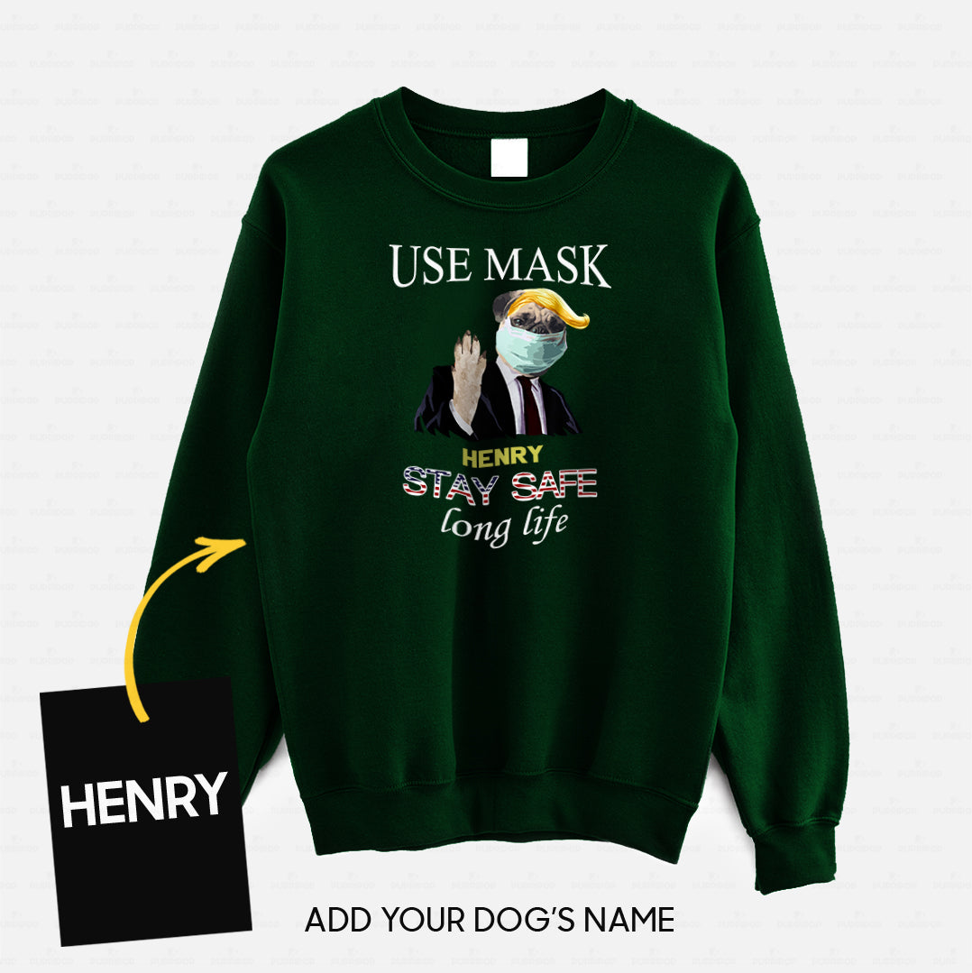 Personalized Dog Gift Idea - Workers Stay Safe Long Life Please Use Mask For Dog Lovers - Standard Crew Neck Sweatshirt
