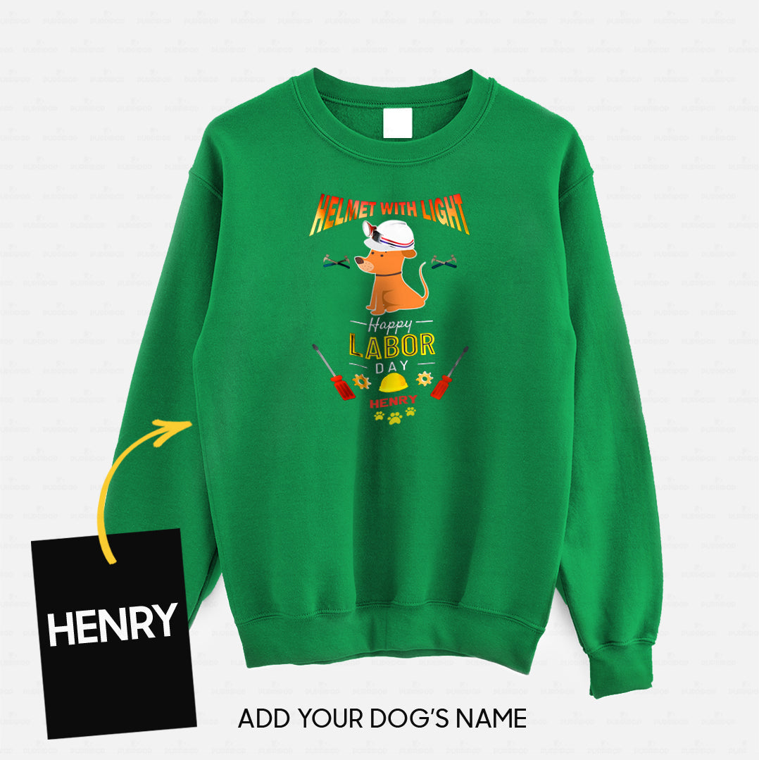 Personalized Dog Gift Idea - Helmet With Light Happy Labor Day For Dog Lovers - Standard Crew Neck Sweatshirt
