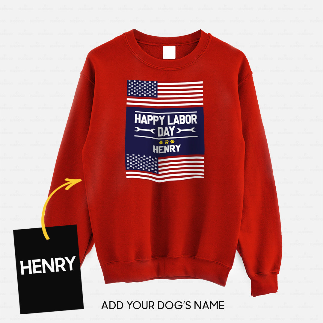 Personalized Dog Gift Idea - Happy Labor Day Proud Day For Dog Lovers - Standard Crew Neck Sweatshirt