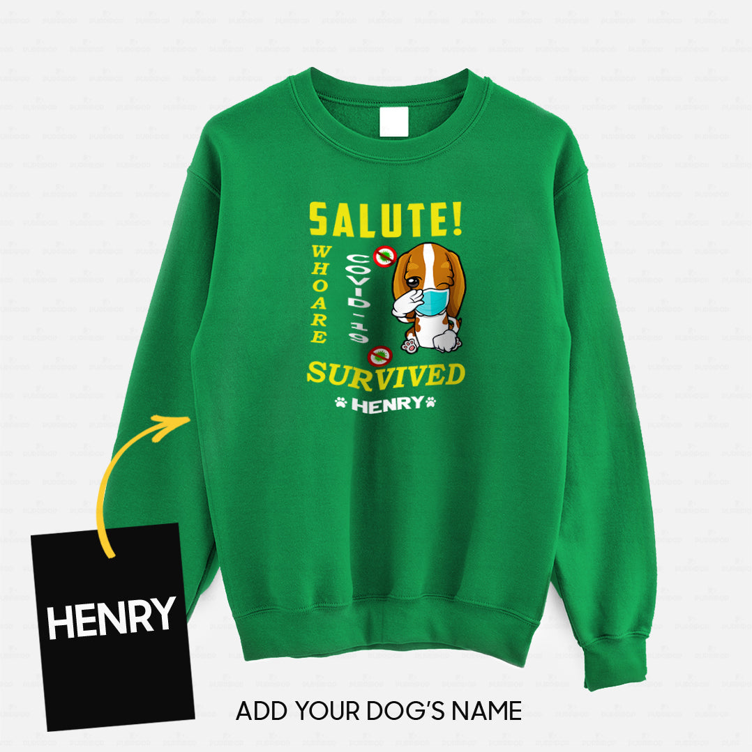 Personalized Dog Gift Idea - Salute Who Are Survived Covid For Puppy Lovers - Standard Crew Neck Sweatshirt
