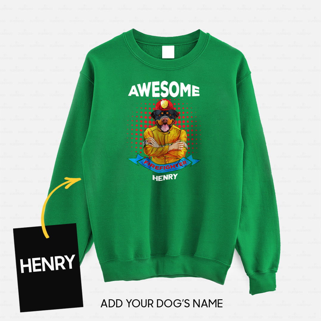 Personalized Dog Gift Idea - You Are An Awesome Firefighter For Dog Lovers - Standard Crew Neck Sweatshirt