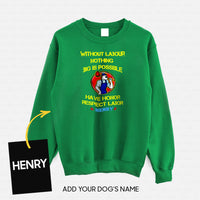 Thumbnail for Personalized Dog Gift Idea - Without Labour Nothing Big Is Possible For Dog Lovers - Standard Crew Neck Sweatshirt