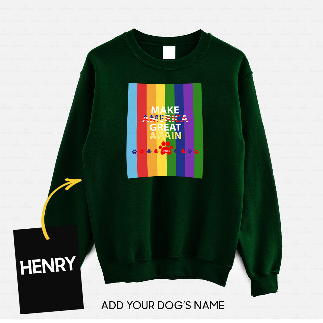 Personalized Dog Gift Idea - Make America Great Again With Rainbow For Dog Lovers - Standard Crew Neck Sweatshirt