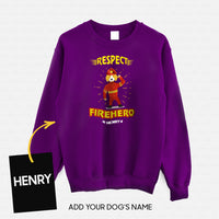Thumbnail for Personalized Dog Gift Idea - We Always Respect Firehero For Dog Lovers - Standard Crew Neck Sweatshirt