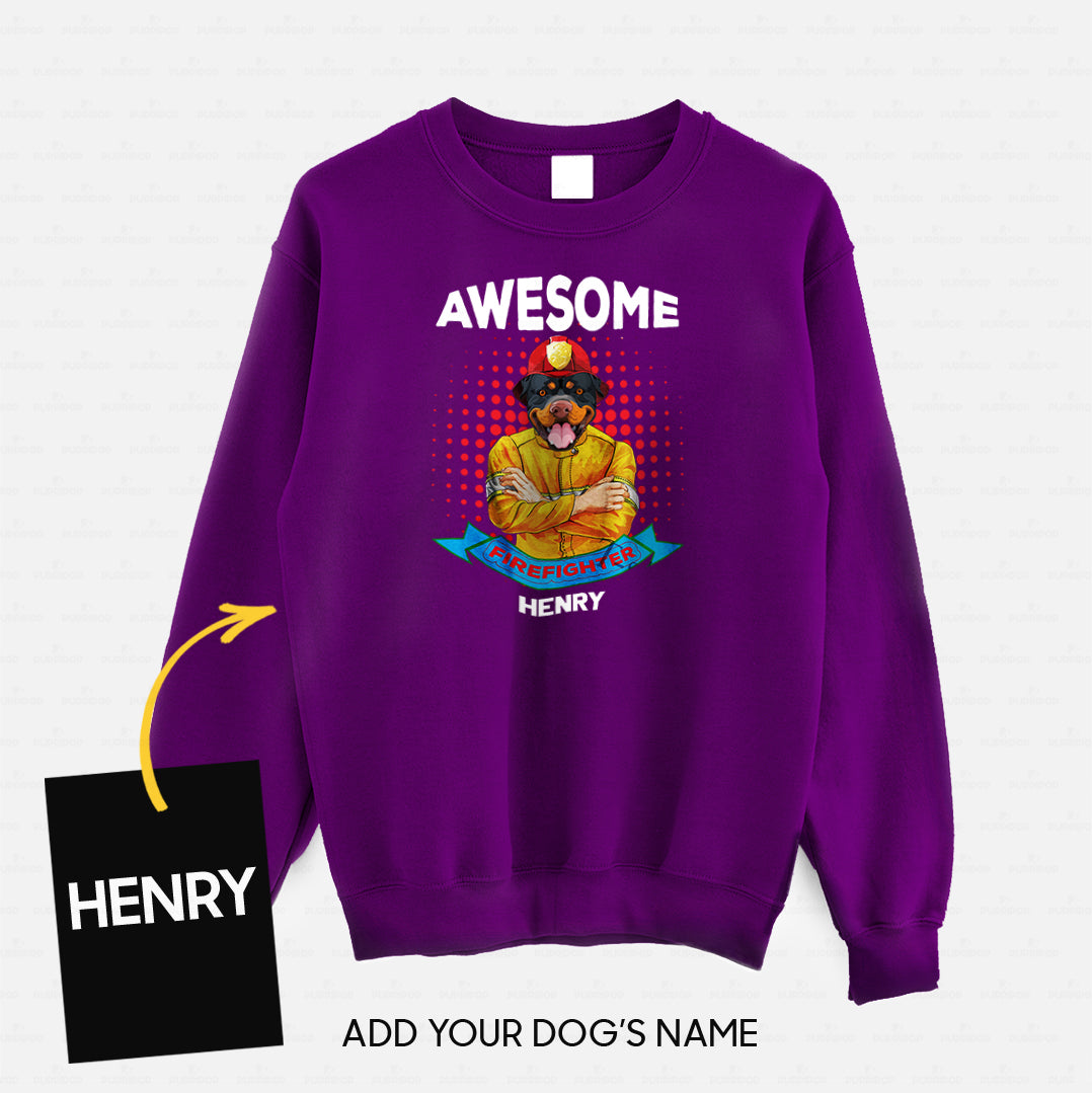 Personalized Dog Gift Idea - You Are An Awesome Firefighter For Dog Lovers - Standard Crew Neck Sweatshirt
