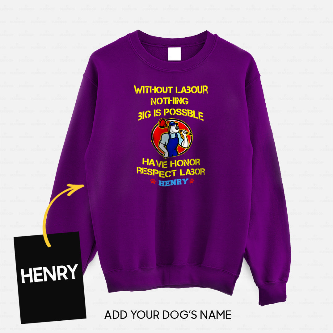 Personalized Dog Gift Idea - Without Labour Nothing Big Is Possible For Dog Lovers - Standard Crew Neck Sweatshirt