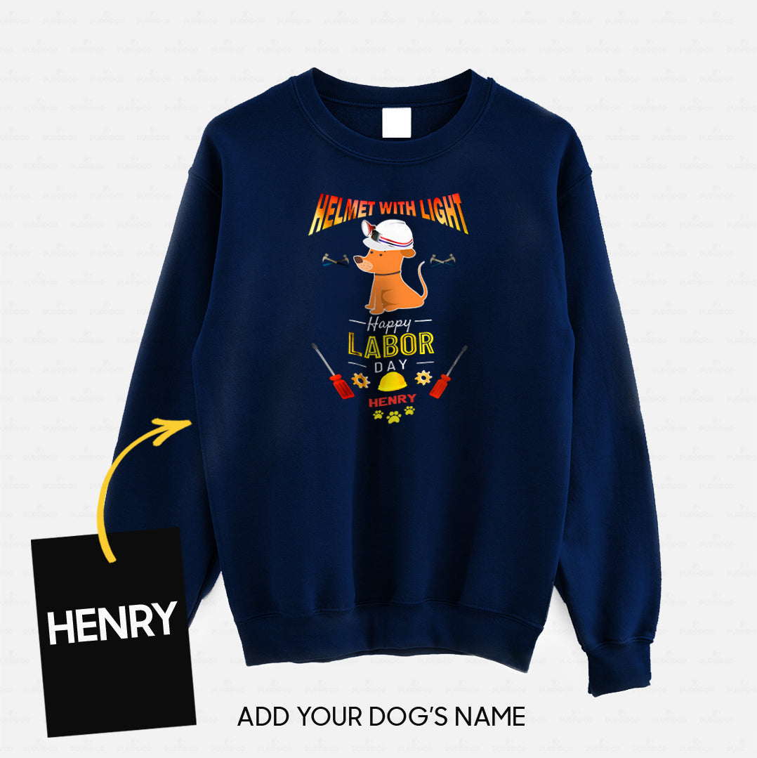 Personalized Dog Gift Idea - Helmet With Light Happy Labor Day For Dog Lovers - Standard Crew Neck Sweatshirt