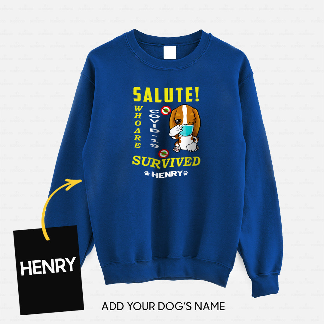 Personalized Dog Gift Idea - Salute Who Are Survived Covid For Puppy Lovers - Standard Crew Neck Sweatshirt
