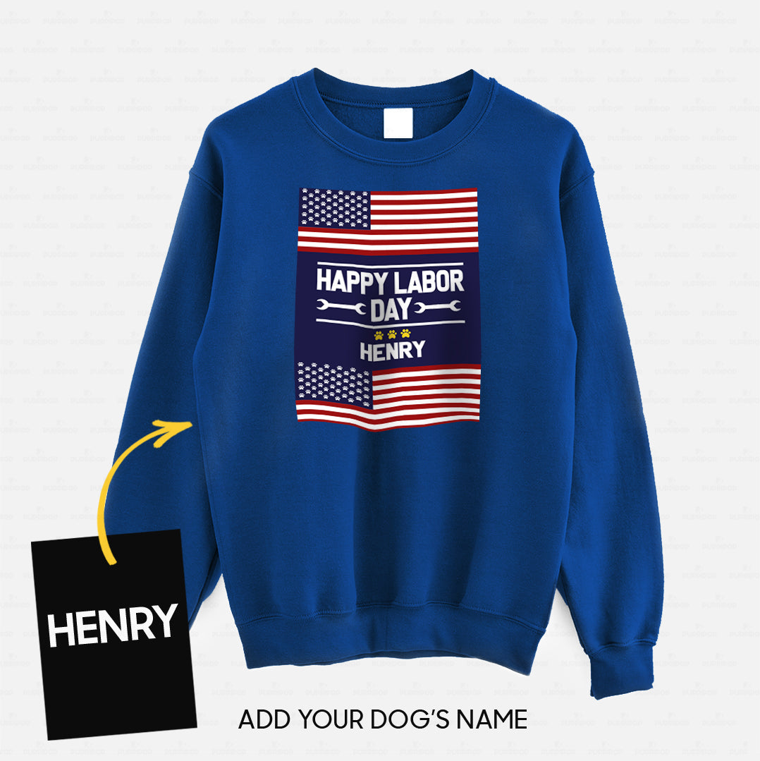 Personalized Dog Gift Idea - Happy Labor Day Proud Day For Dog Lovers - Standard Crew Neck Sweatshirt