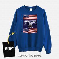 Thumbnail for Personalized Dog Gift Idea - Happy Labor Day Proud Day For Dog Lovers - Standard Crew Neck Sweatshirt