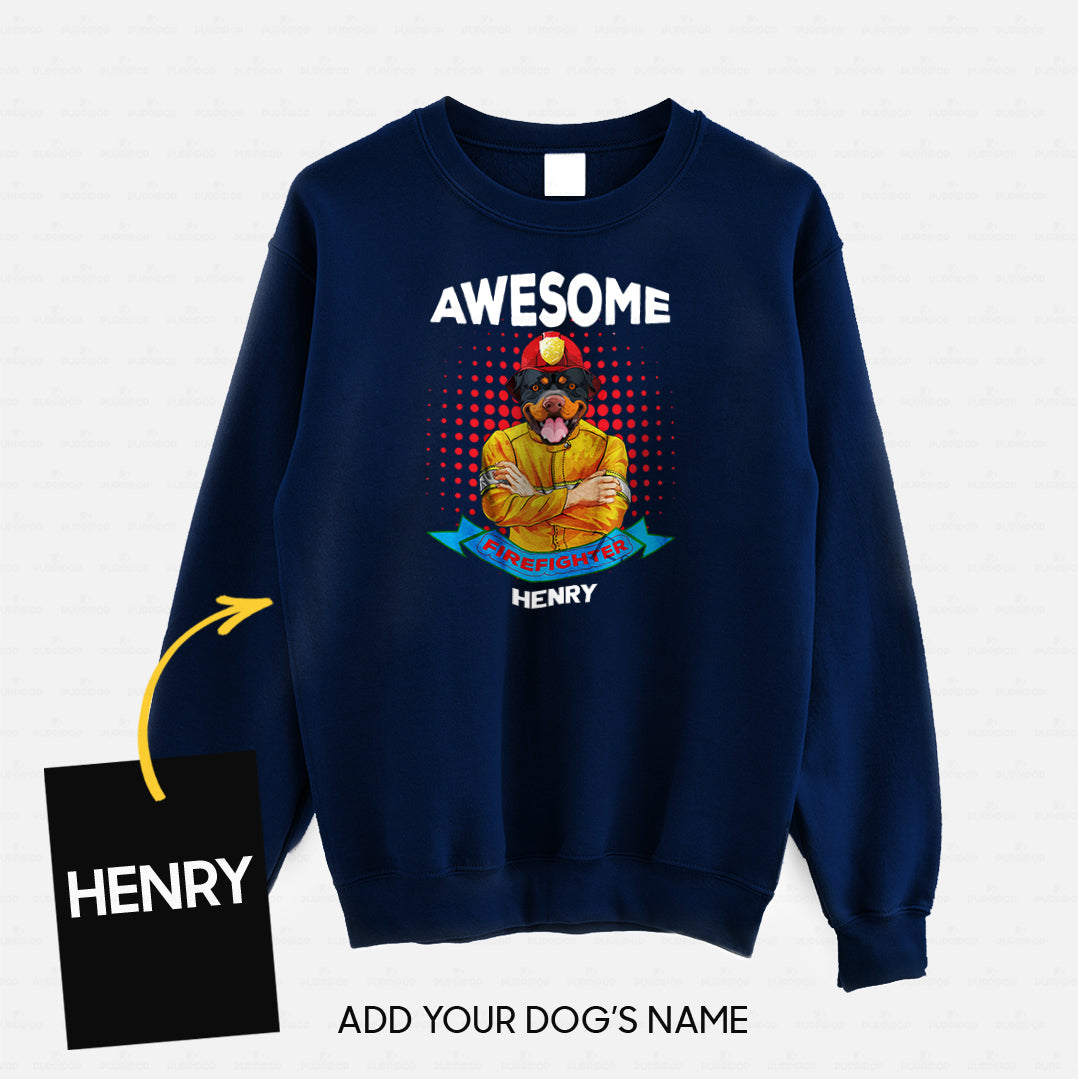 Personalized Dog Gift Idea - You Are An Awesome Firefighter For Dog Lovers - Standard Crew Neck Sweatshirt