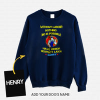 Thumbnail for Personalized Dog Gift Idea - Without Labour Nothing Big Is Possible For Dog Lovers - Standard Crew Neck Sweatshirt