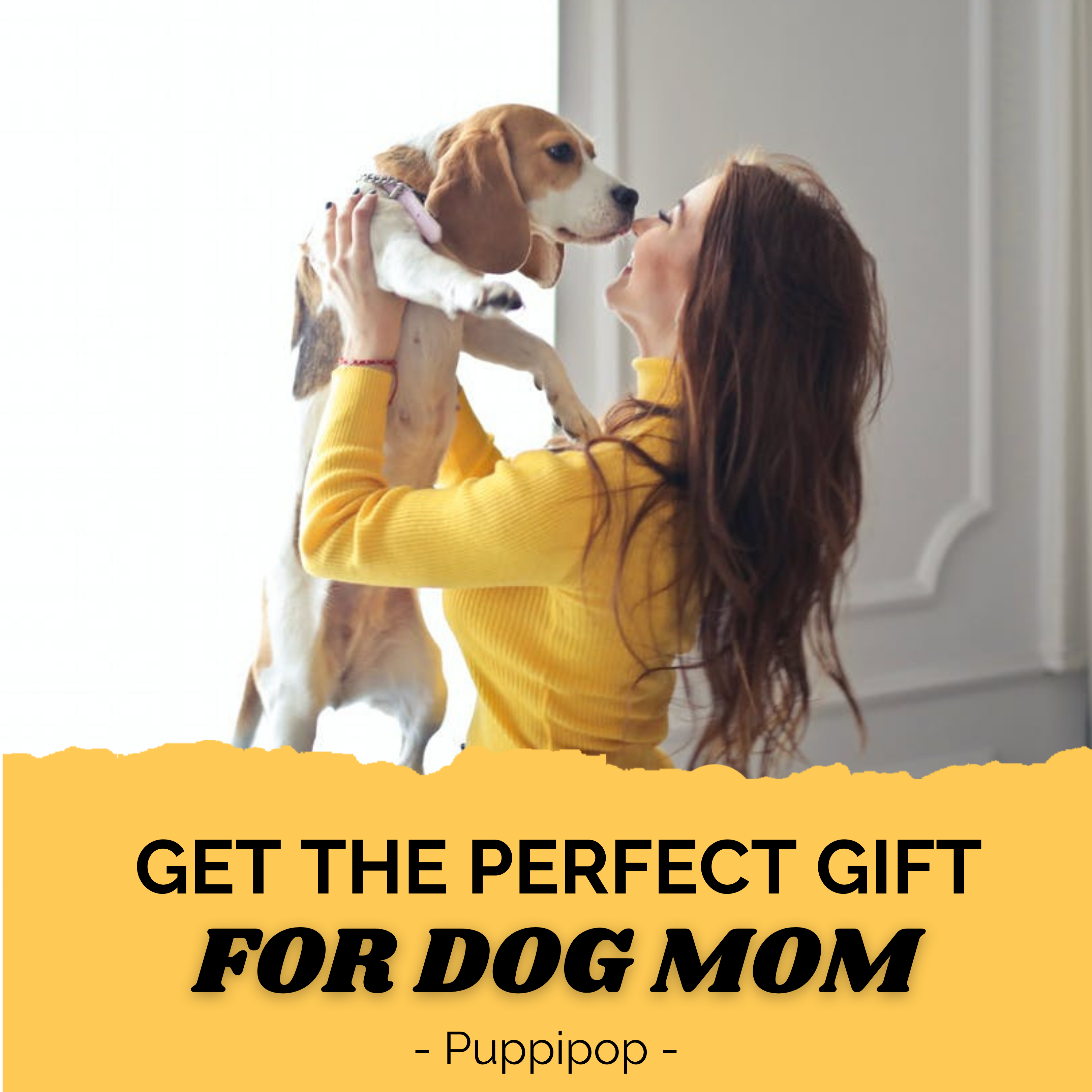 TIPS TO GET THE PERFECT GIFT FOR DOG MOM