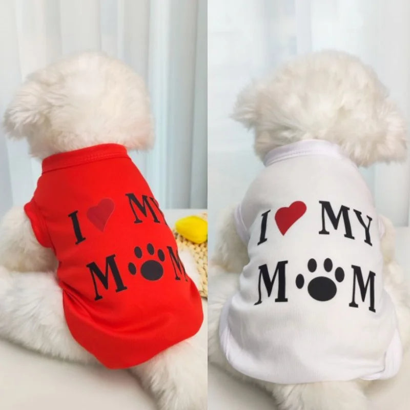 Pet Dog & Cat Shirt Screen Printed, "I Love My Mom", Gift For Pet 74