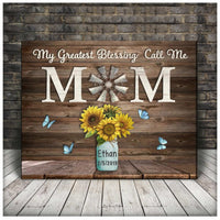 Thumbnail for Personalized Gift For Mom, Mother Canvas, Sunflowers My Greatest Blessings Call Me Mom Wall Art Canvas