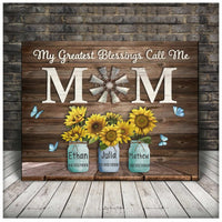 Thumbnail for Personalized Gift For Mom, Mother Canvas, Sunflowers My Greatest Blessings Call Me Mom Wall Art Canvas