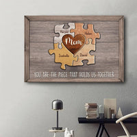 Thumbnail for Personalized Puzzle Mom Canvas You Are The Piece That Holds Us Together Do99 Wall Art