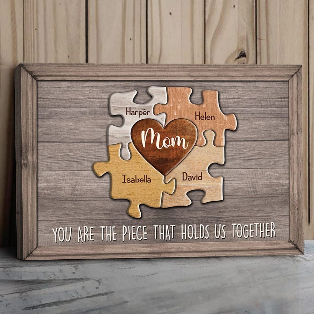 Personalized Puzzle Mom Canvas You Are The Piece That Holds Us Together Do99 Wall Art