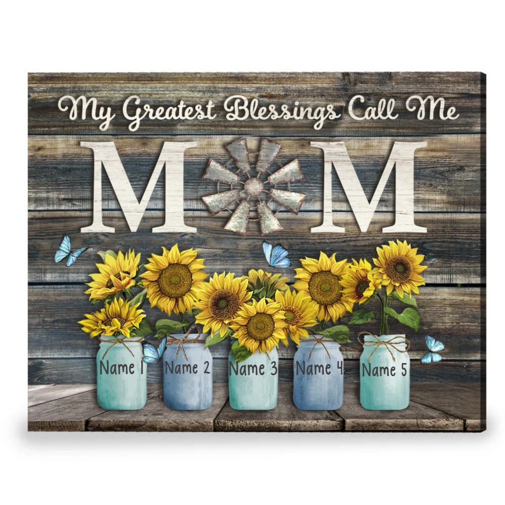 Personalized Gift For Mom, Sunflowers My Greatest Blessings Call Me Mom Wall Art Canvas