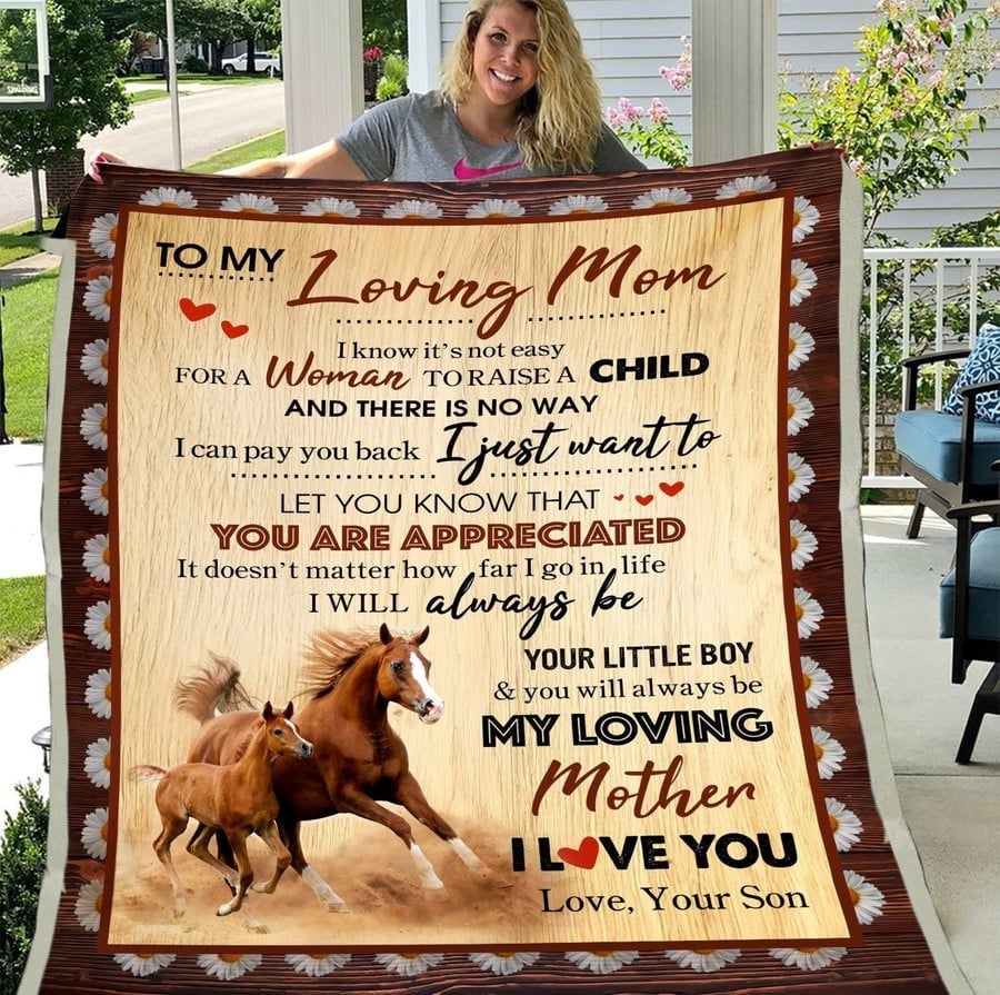 Horse Mom Blanket, Gift from Son, To My Loving Mom I Know It's Not Easy For A Woman Horse Fleece Blanket