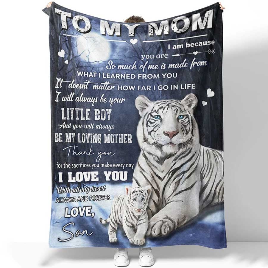 White Tiger Mom Blanket, I Am Because You Are So Much Of Me Tiger Blanket for Mother