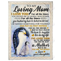 Thumbnail for Penguin Mom Blanket, To My Loving Mom I love you all the times Blanket from Daughter