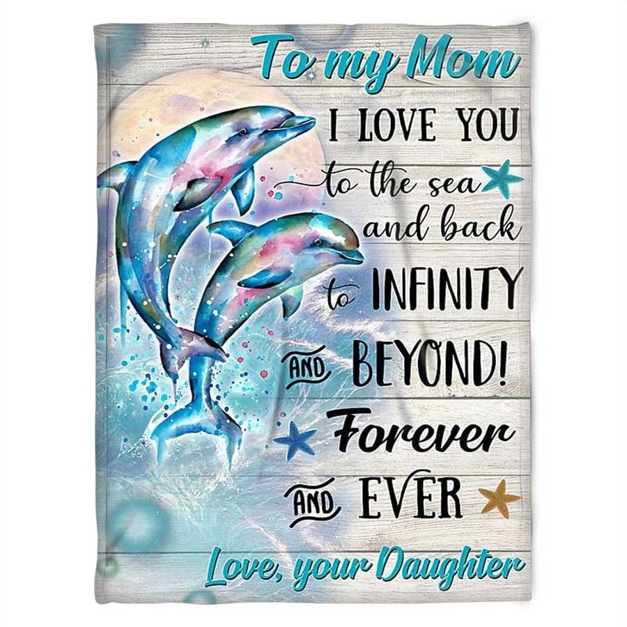 Dolphin Because You are so much Throw Blanket To My Mom Fleece and Sherpa Blanket