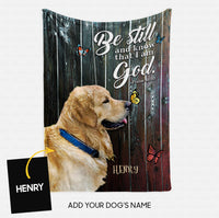 Thumbnail for Custom Dog Blanket - Personalized Be Still And Know That I'm God Gift For Dad - Fleece Blanket