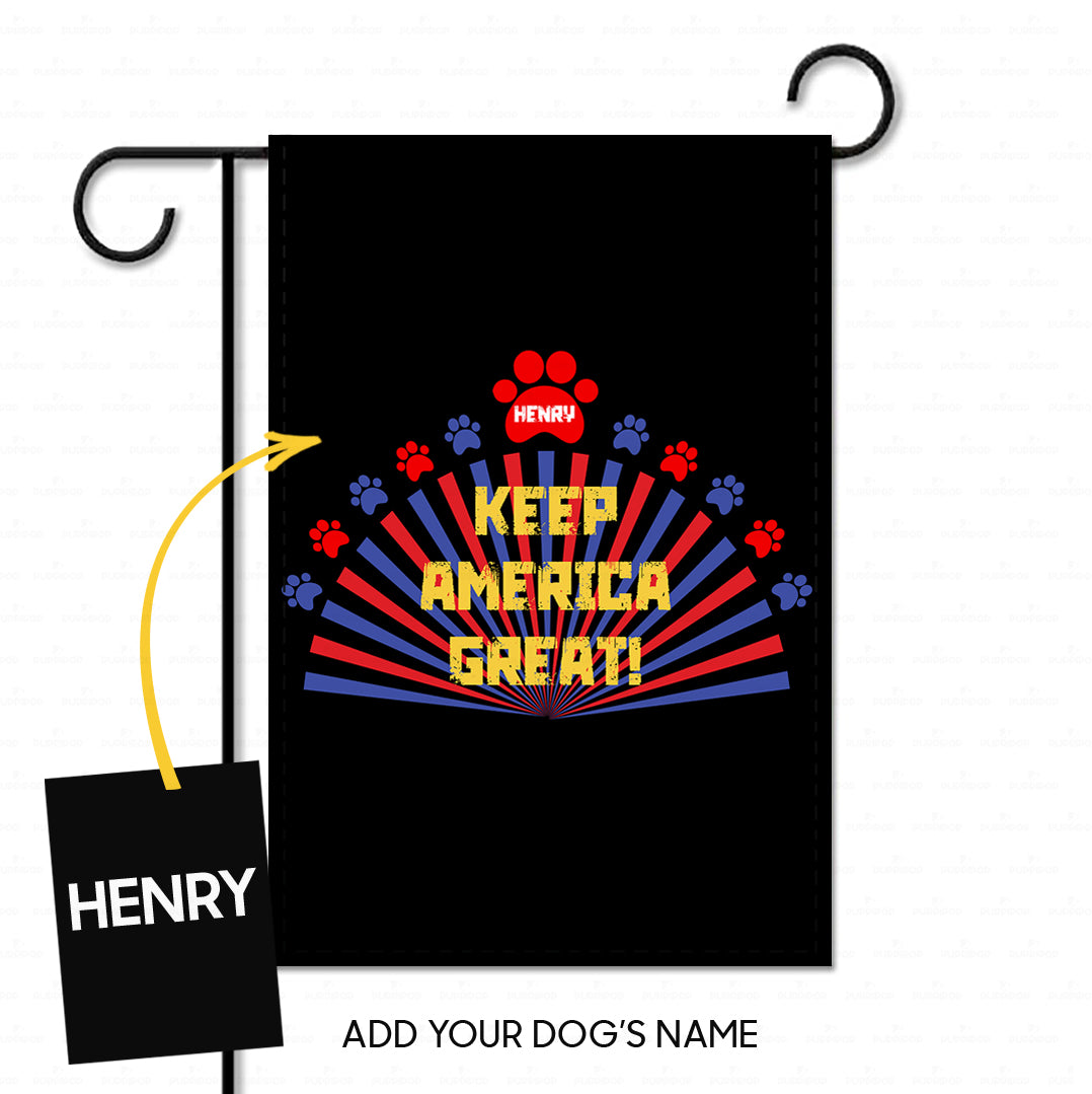 Personalized Dog Flag Gift Idea - Keep America Great For Dog Lovers - Garden Flag