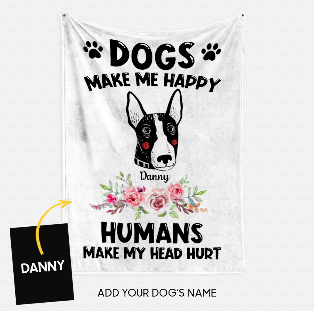 Custom Dog Blanket - Personalized Bull Terrier Makes Me Happy Gift For Dad - Fleece Blanket
