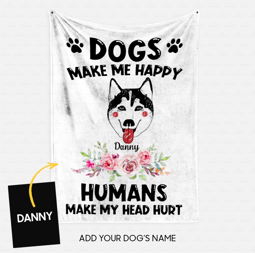 Personalized Dog Gift Idea - Husky Dogs Make Me Happy For Dog Lovers - Fleece Blanket